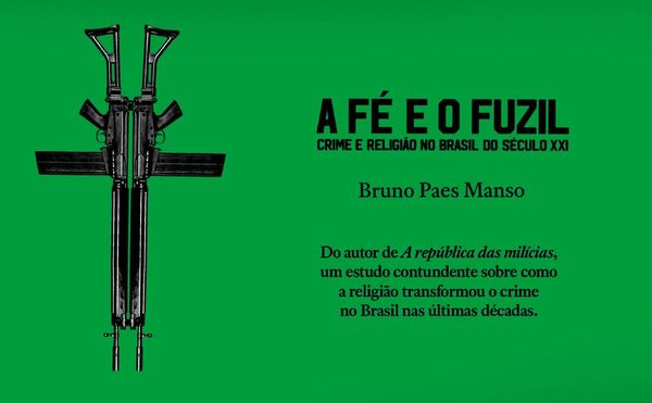 Entrevista: Bruno Paes Manso explora relação entre crime e religião em seu novo livro