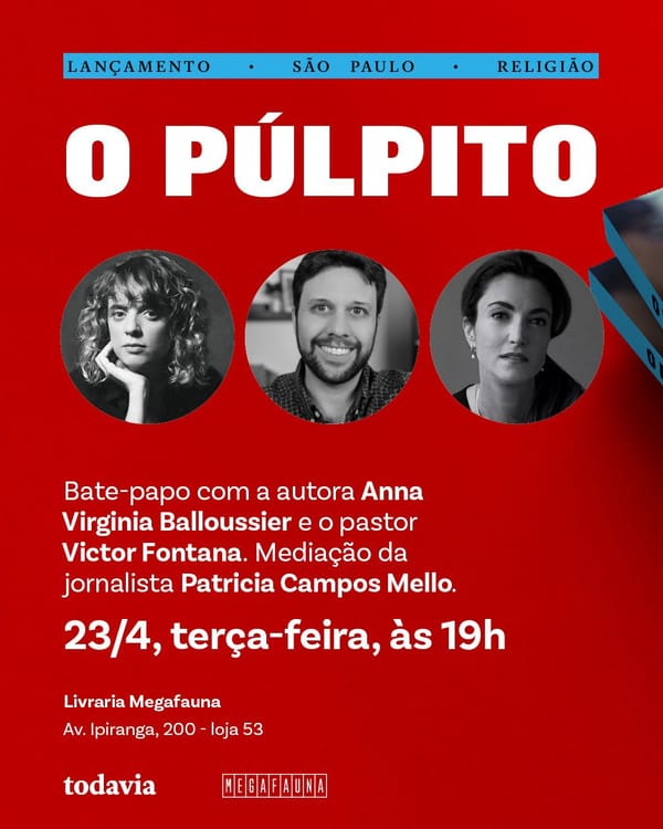 LANÇAMENTO: O Púlpito, livro de Virginia Balloussier